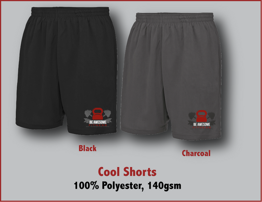 Be Awesome Cool Shorts
