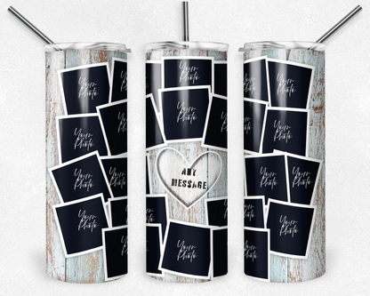 Customised Tumbler  - Your PHOTO's - 20oz Stainless steel, skinny, double walled with straw
