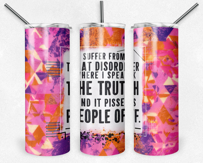 20oz Tumbler  - FUNNY/SARCASTIC/QUOTES - 20oz Stainless steel, skinny, double walled with straw